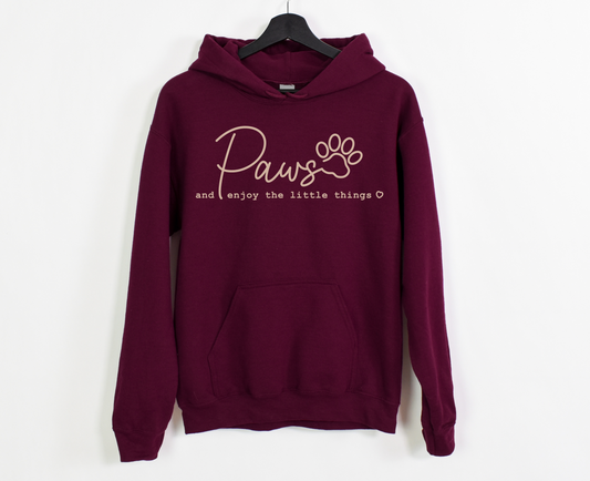 Paws and Enjoy The Little Things Hoodie