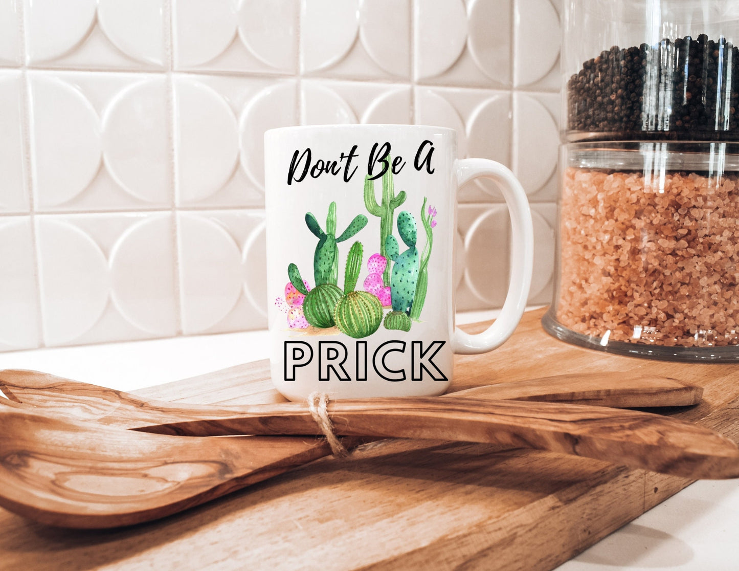 Don't Be A Prick Mug