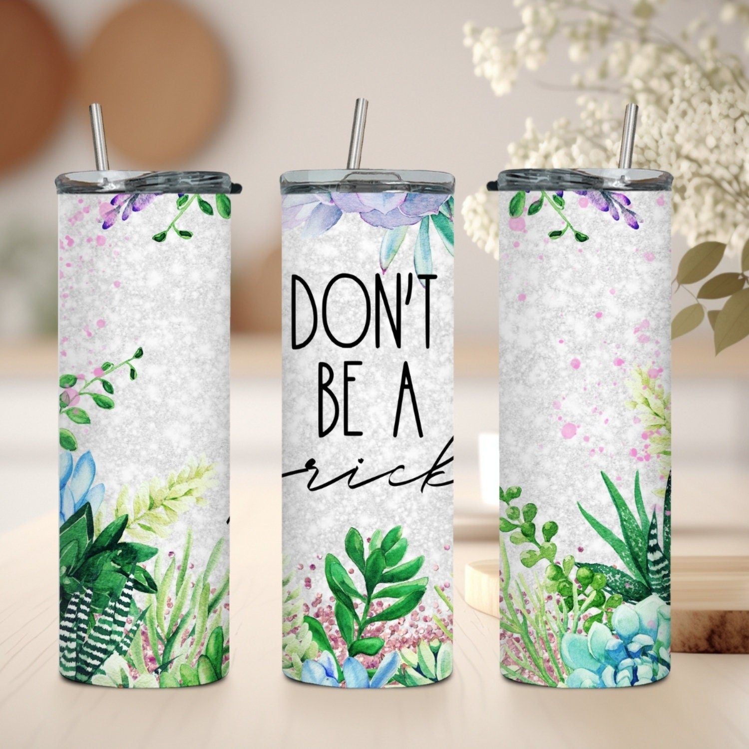 Don't Be A Prick Tumbler